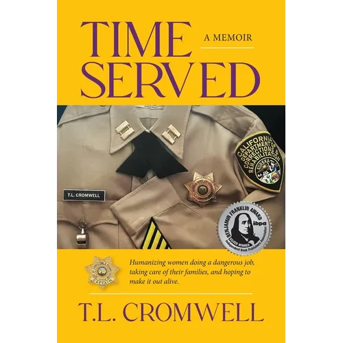 Time Served: A Memoir - Paperback