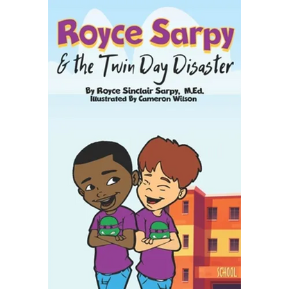 Royce Sarpy & The Twin Day Disaster - Paperback