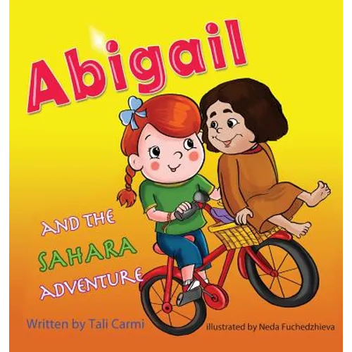 Abigail and the Sahara Adventure - Hardcover