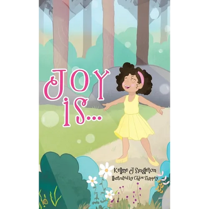 Joy Is . . . - Hardcover
