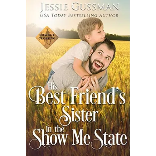 His Best Friend's Sister in the Show Me State - Paperback