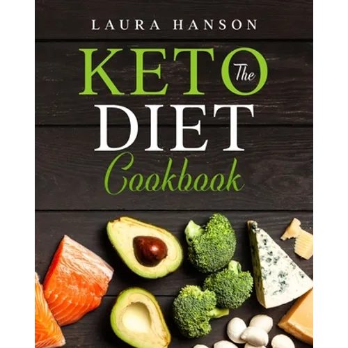 The Keto Diet Cookbook - Paperback