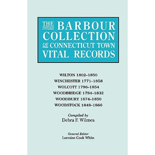 Barbour Collection of Connecticut Town Vital Records [Vol. 53] - Paperback