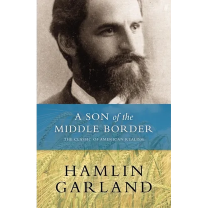 A Son of the Middle Border - Paperback