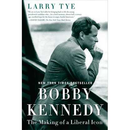 Bobby Kennedy: The Making of a Liberal Icon - Paperback