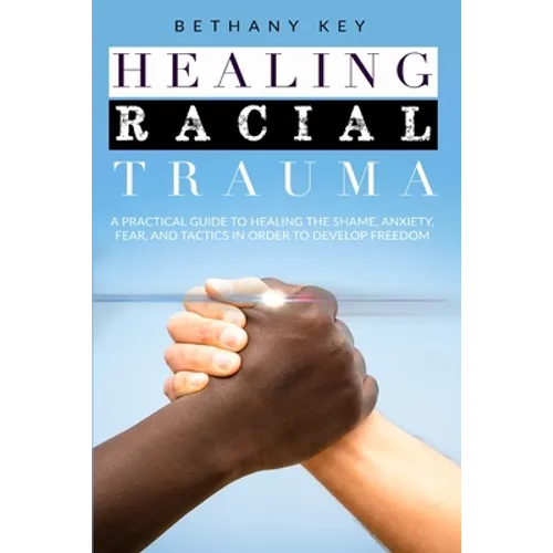 Healing Racial Trauma - Paperback