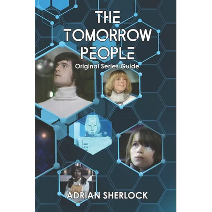 The Tomorrow People: Original Series Guide - Paperback