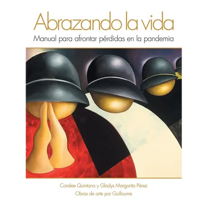 Abrazando La Vida - Paperback