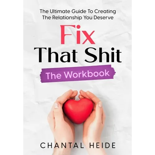 Fix That Shit The Workbook - Paperback