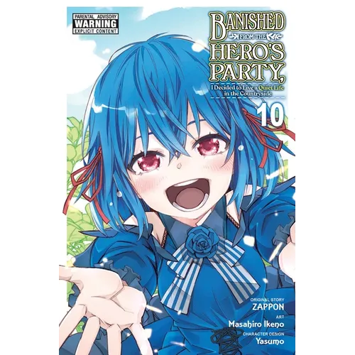 Banished from the Hero's Party, I Decided to Live a Quiet Life in the Countryside, Vol. 10 (Manga) - Paperback
