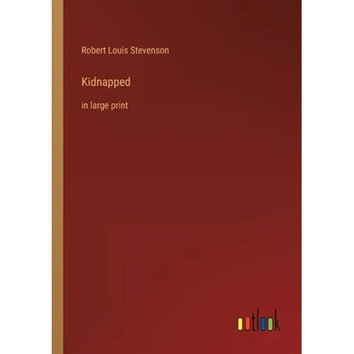 Kidnapped: in large print - Paperback