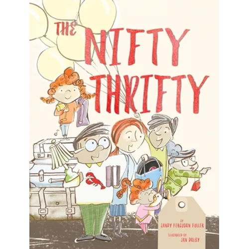 The Nifty Thrifty - Hardcover