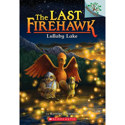 Lullaby Lake: A Branches Book (the Last Firehawk #4): Volume 4 - Paperback