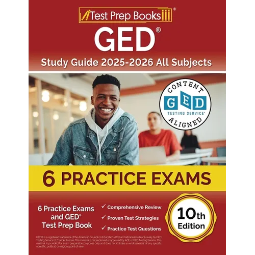 GED Study Guide 2025-2026 All Subjects: 6 Practice Exams and GED Test Prep Book [10th Edition] - Paperback