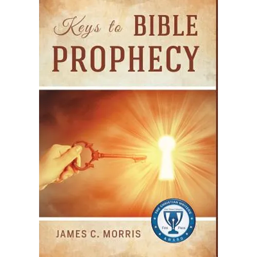 Keys to Bible Prophecy - Hardcover