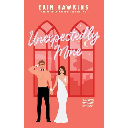 Unexpectedly Mine - Paperback