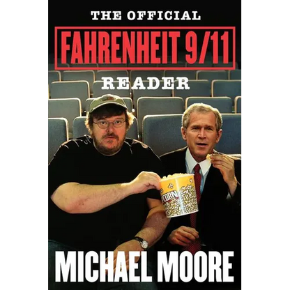 The Official Fahrenheit 9/11 Reader - Paperback