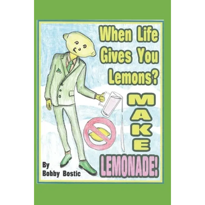 When Life Gives You Lemons Make Lemonade - Paperback
