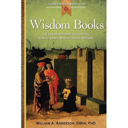 Wisdom Books: Job, Psalms, Proverbs, Ecclesiastes, Song of Songs, Wisdom, Sirach - Paperback