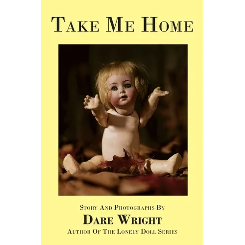 Take Me Home - Hardcover