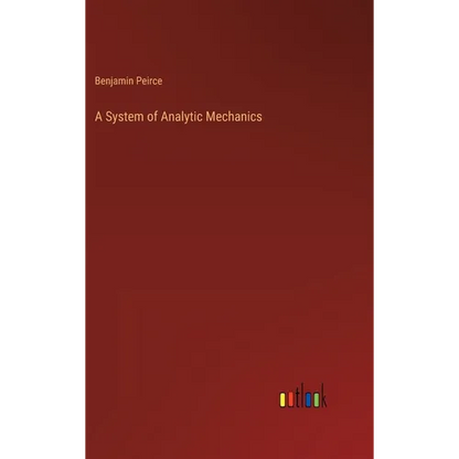 A System of Analytic Mechanics - Hardcover