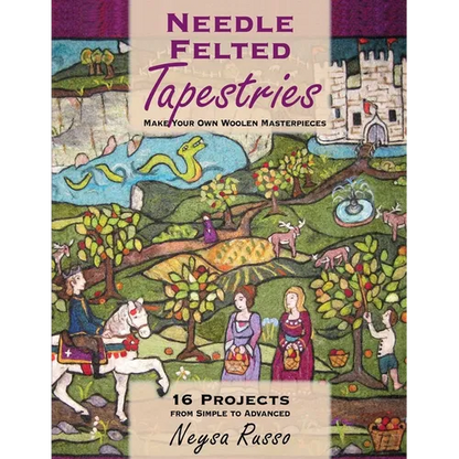 Needle Felted Tapestries: Make Your Own Woolen Masterpieces - Paperback