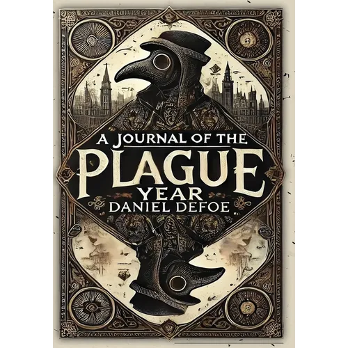 A Journal of the Plague Year (Collector's Edition) (Laminated Hardback with Jacket) - Hardcover