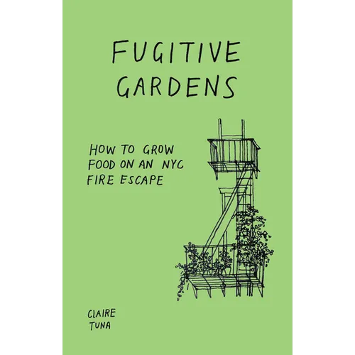 Fugitive Gardens - Paperback