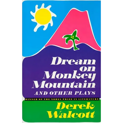 Dream on Monkey Mountain and Other Plays - Paperback