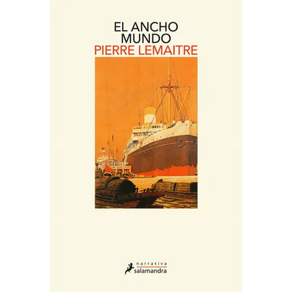 El Ancho Mundo / The Wide World: A Novel - Paperback