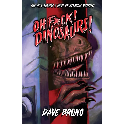Oh F*ck! Dinosaurs! - Paperback