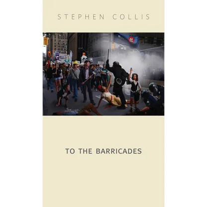 To the Barricades - Paperback