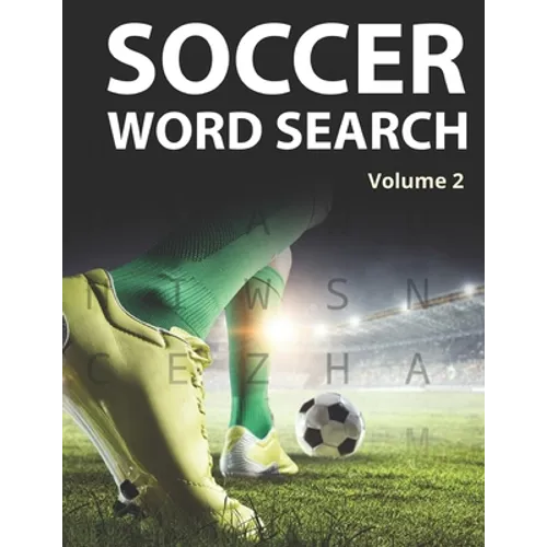 Soccer Word Search (Volume 2): Trivia Puzzle Book for Adults and Teenagers - Paperback
