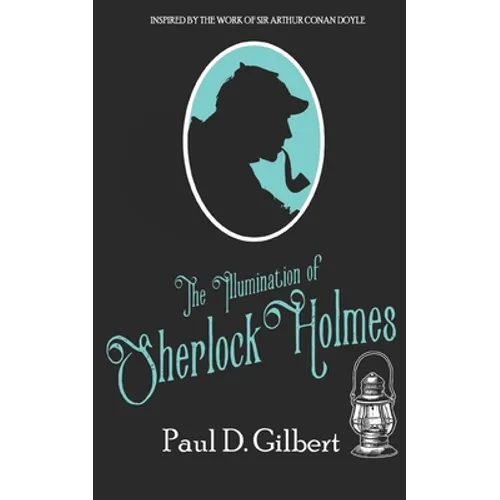 The Illumination of Sherlock Holmes - Paperback