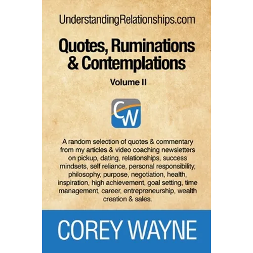 Quotes, Ruminations & Contemplations - Volume II - Paperback