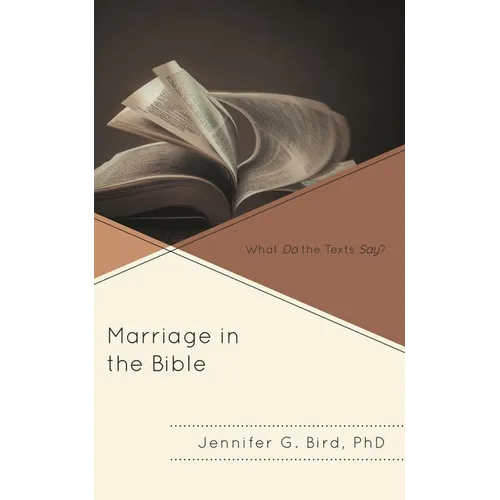 Marriage in the Bible: What Do the Texts Say? - Hardcover