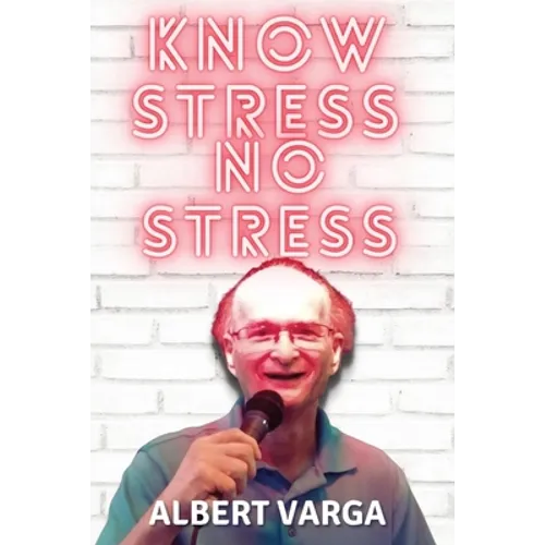 Know Stress No Stress - Paperback