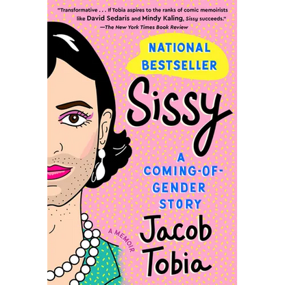 Sissy: A Coming-Of-Gender Story - Paperback