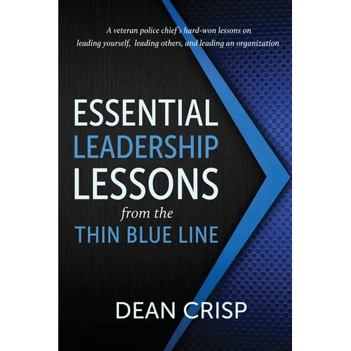 Essential Leadership Lessons from the Thin Blue Line - Paperback