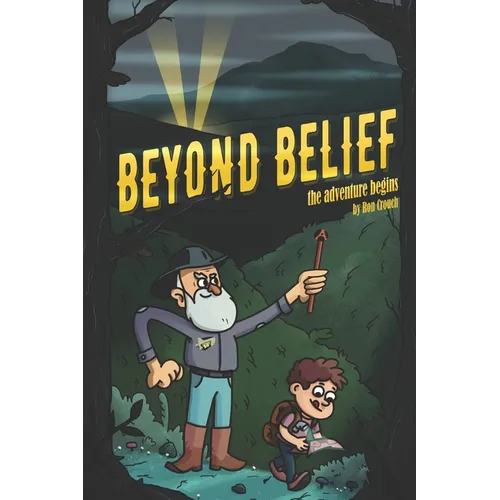 Beyond Belief: The Adventure Begins - Paperback