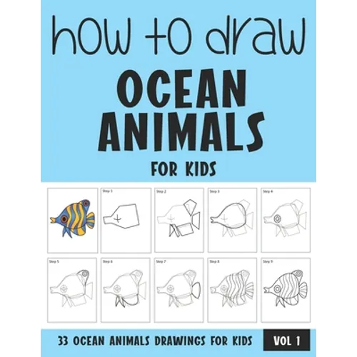 How to Draw Ocean Animals for Kids - Vol 1 - Paperback