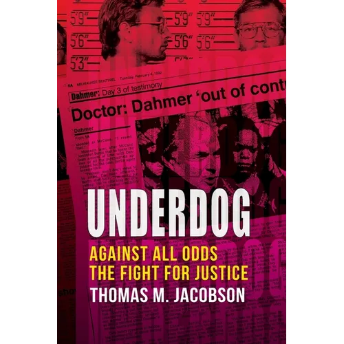 Underdog: Against All Odds, The Fight For Justice - Paperback