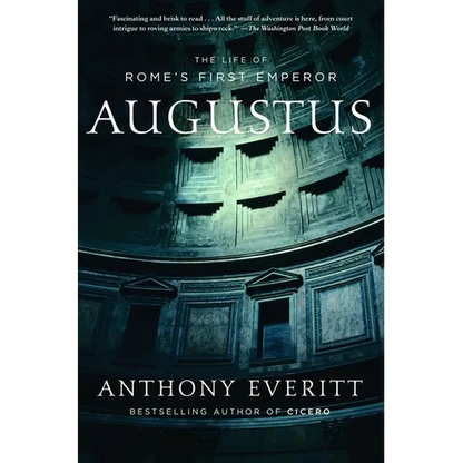 Augustus: The Life of Rome's First Emperor - Paperback