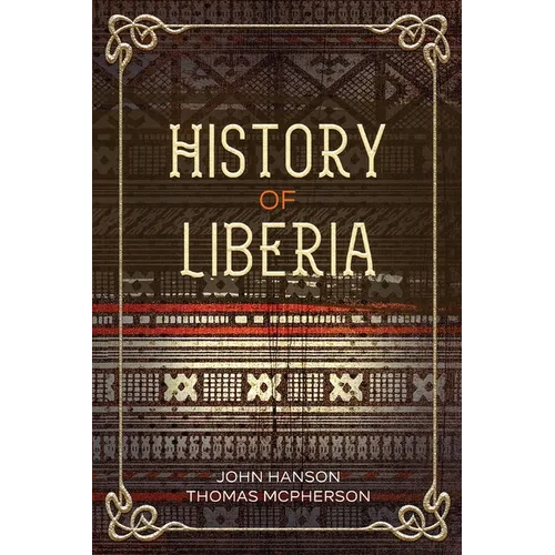 History of Liberia - Paperback