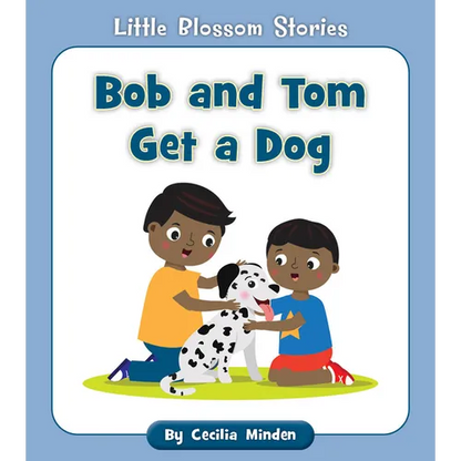 Bob and Tom Get a Dog - Paperback