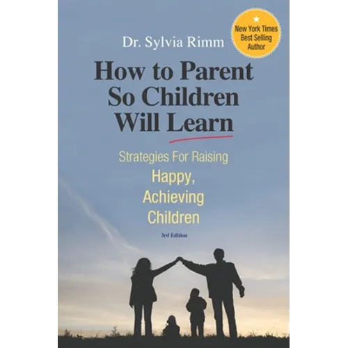 How to Parent So Children Will Learn - Paperback