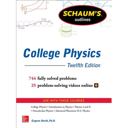 Schaum's Outline of College Physics, Twelfth Edition - Paperback
