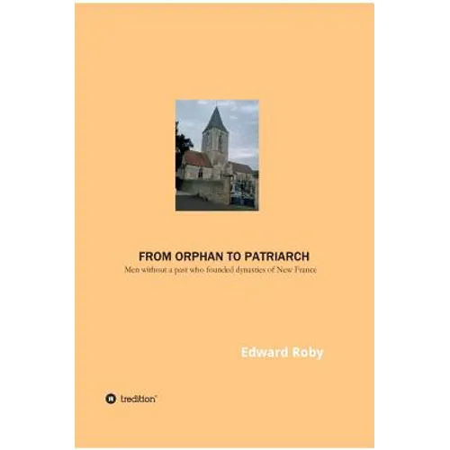 From orphan to patriarch - Hardcover
