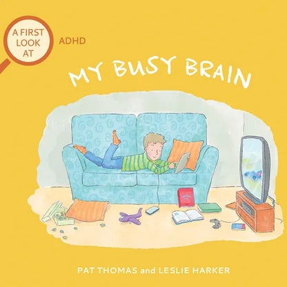 My Busy Brain: A First Look at ADHD - Paperback