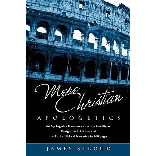 Mere Christian Apologetics - Paperback